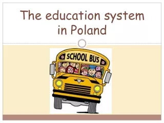 The education  system  in  Poland