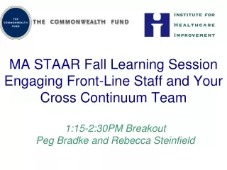 MA STAAR Fall Learning Session Engaging Front-Line Staff and Your Cross Continuum Team