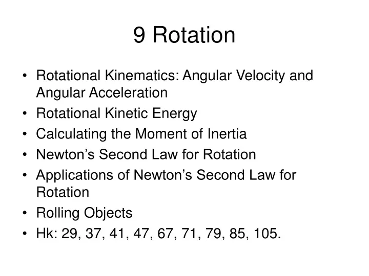 9 rotation