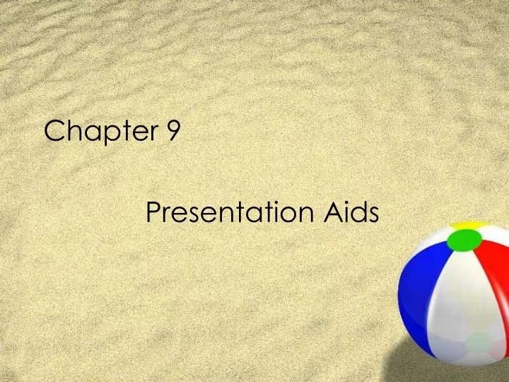 chapter 9 presentation aids