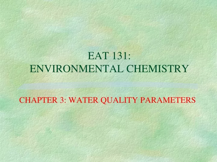 eat 131 environmental chemistry