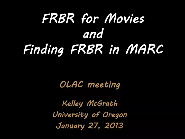 frbr for movies and finding frbr in marc