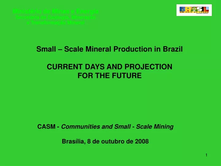 small scale mineral production in brazil current days and projection for the future