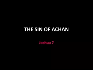 THE SIN OF ACHAN