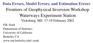 Data Errors, Model Errors, and Estimation Errors