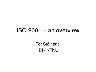 ISO 9001 – an overview