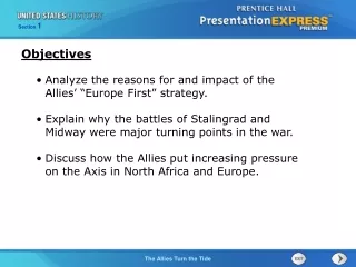 Analyze the reasons for and impact of the Allies’ “Europe First” strategy.