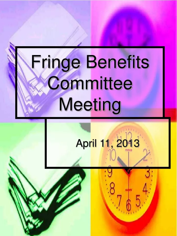 fringe benefits committee meeting