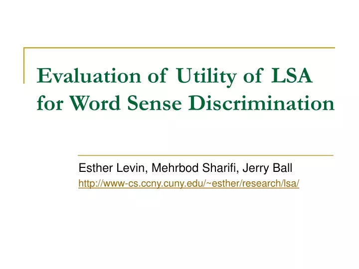 evaluation of utility of lsa for word sense discrimination