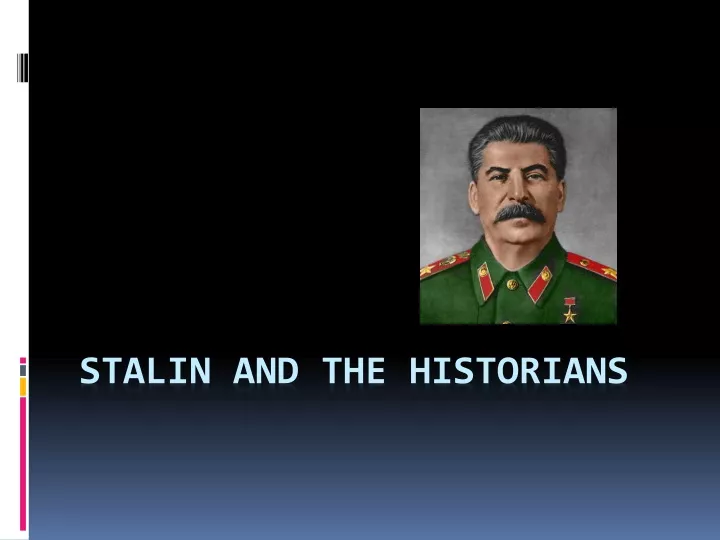 stalin and the historians