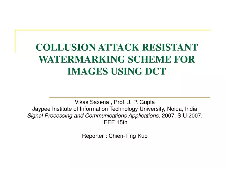 collusion attack resistant watermarking scheme for images using dct