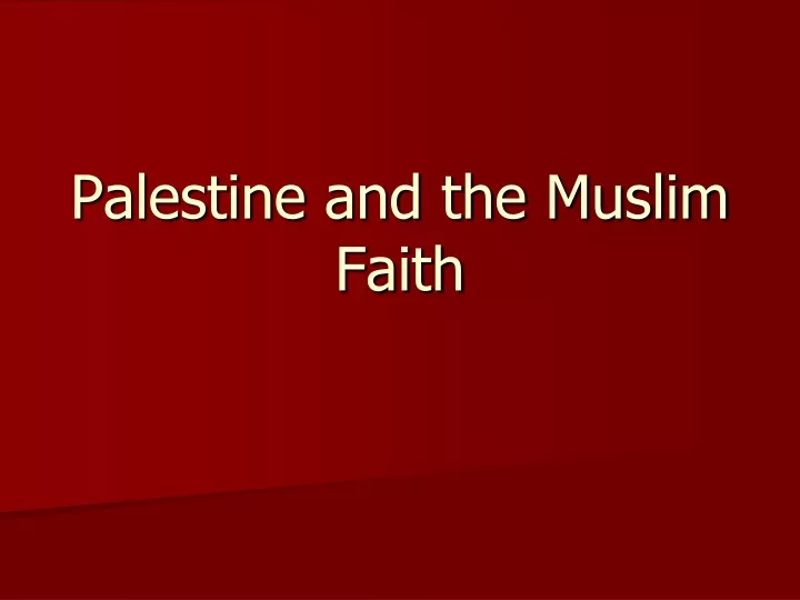 palestine and the muslim faith