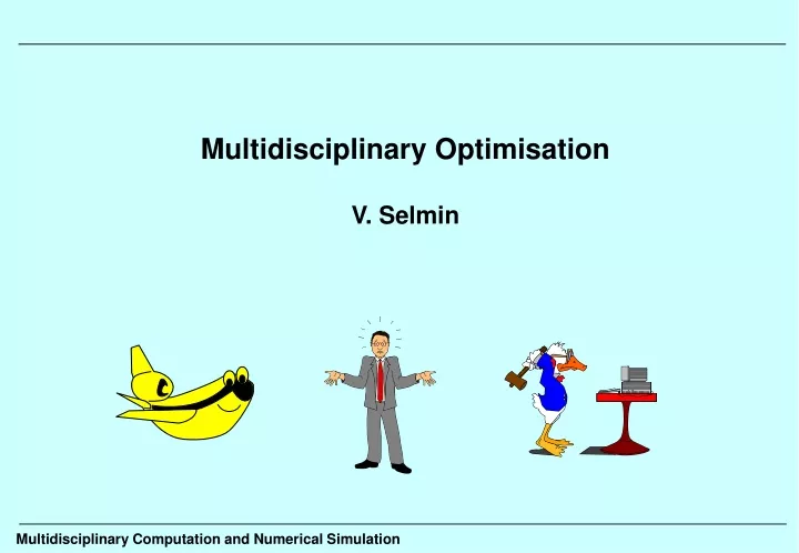 multidisciplinary optimisation v selmin