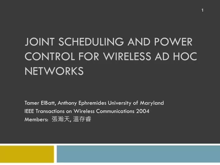 joint scheduling and power control for wireless ad hoc networks