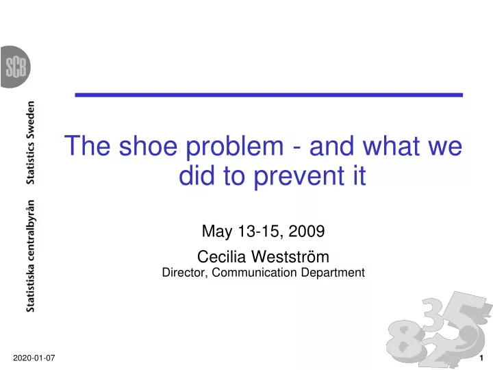 the shoe problem and what we did to prevent