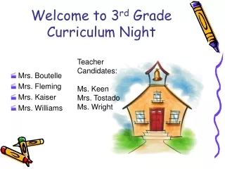 Welcome to 3 rd  Grade Curriculum Night