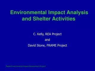 C. Kelly, REA Project and David Stone, FRAME Project