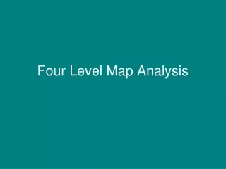 Four Level Map Analysis
