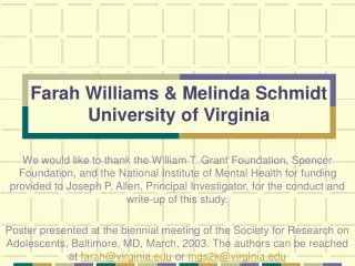 Farah Williams &amp; Melinda Schmidt University of Virginia