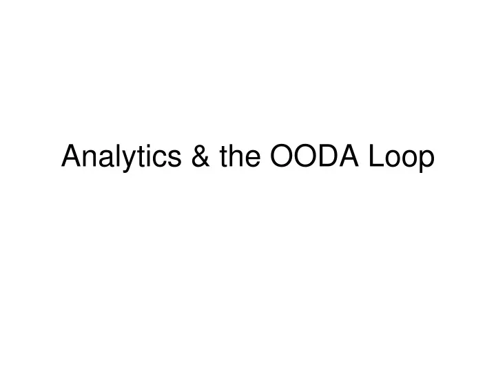 analytics the ooda loop