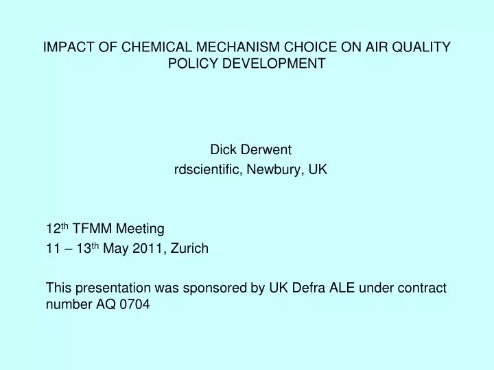 impact of chemical mechanism choice on air quality policy development