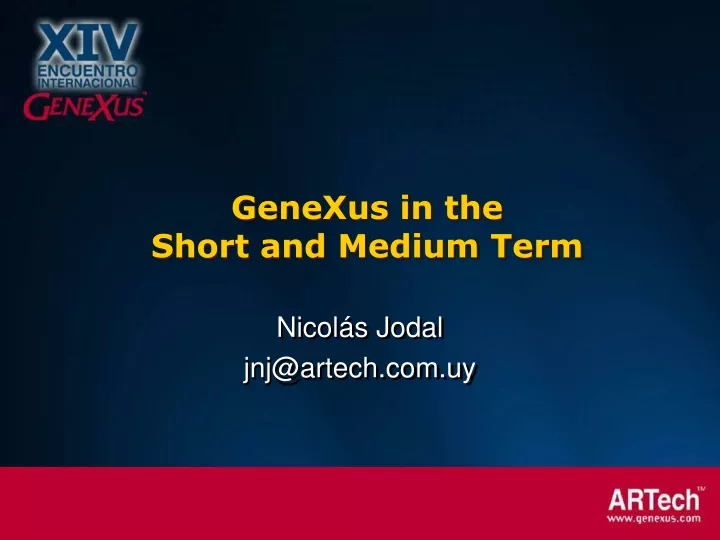 genexus in the short and medium term