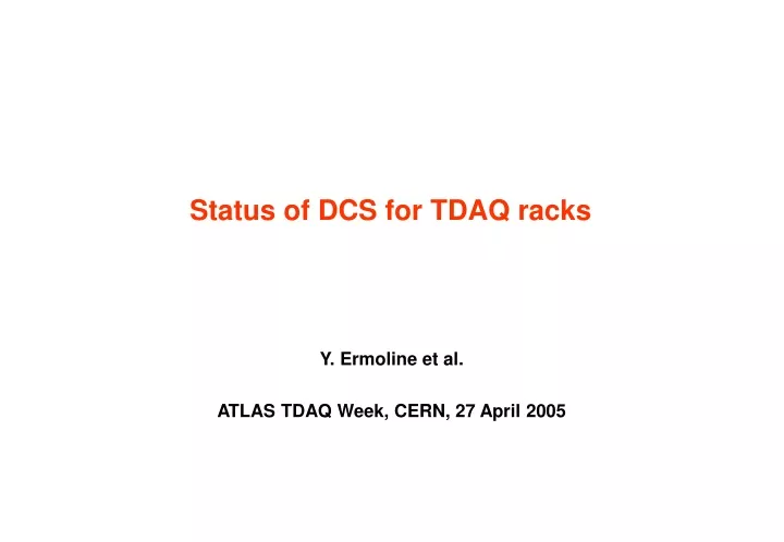 status of dcs for tdaq racks