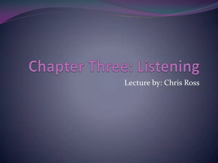chapter three listening