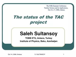 The status of the TAC project