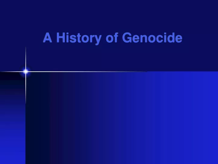 a history of genocide
