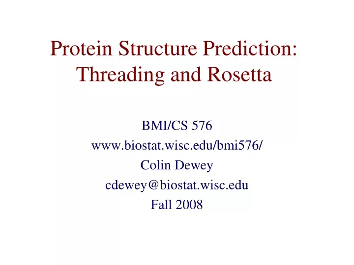 protein structure prediction threading and rosetta