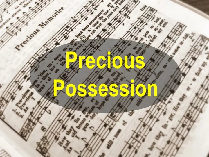 precious possession