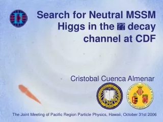 Search for Neutral MSSM Higgs in the    decay channel at CDF
