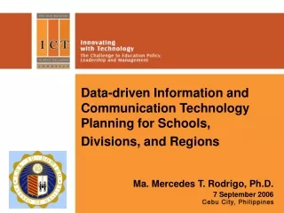 Data-driven Information and Communication Technology Planning for Schools, Divisions, and Regions