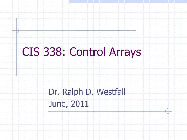 cis 338 control arrays