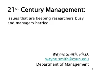 21 st  Century Management: