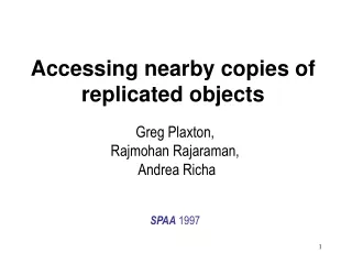 Accessing nearby copies of replicated objects
