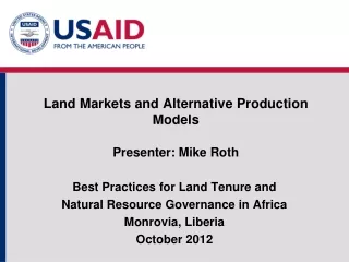 Land Markets and Alternative Production Models