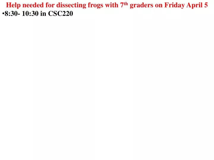 help needed for dissecting frogs with