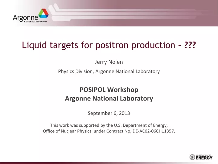 liquid targets for positron production