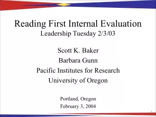 Reading First Internal Evaluation Leadership Tuesday 2/3/03