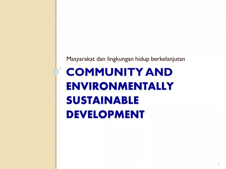 community and environmentally sustainable development