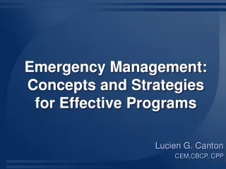 Emergency Management: Concepts and Strategies for Effective Programs