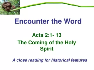 Acts 2:1- 13 The Coming of the Holy Spirit