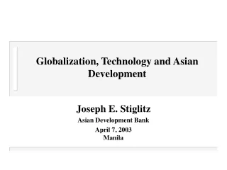 Globalization, Technology and Asian Development