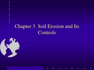 Chapter 3  Soil Erosion and Its Controls