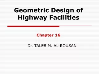 Geometric Design of Highway Facilities Chapter 16