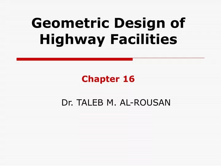geometric design of highway facilities chapter 16