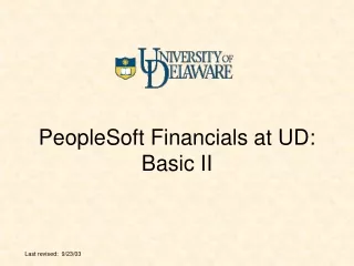 PeopleSoft Financials at UD: Basic II