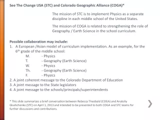See The Change USA (STC) and Colorado Geographic Alliance (COGA)*